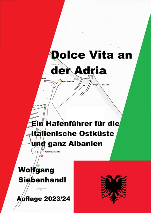 Dolce Vita an der Adria - Wolfgang Siebenhandl