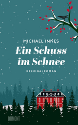 Ein Schuss im Schnee - Michael Innes