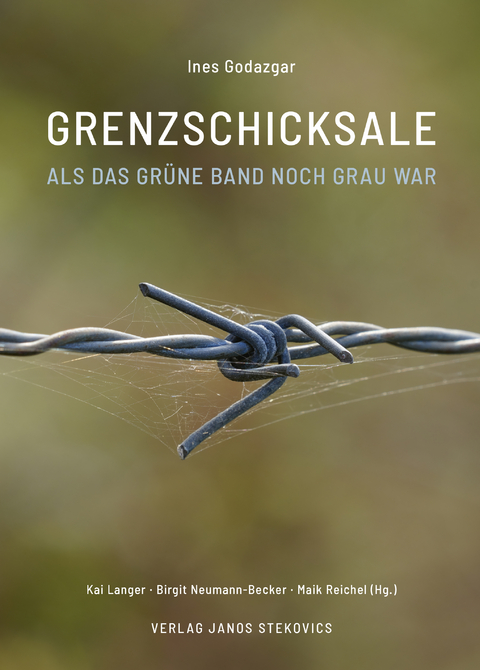 Grenzschicksale - Ines Godazgar