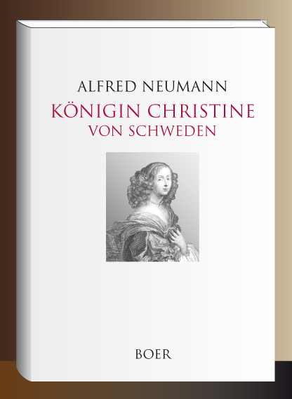 Königin Christine von Schweden - Alfred Neumann