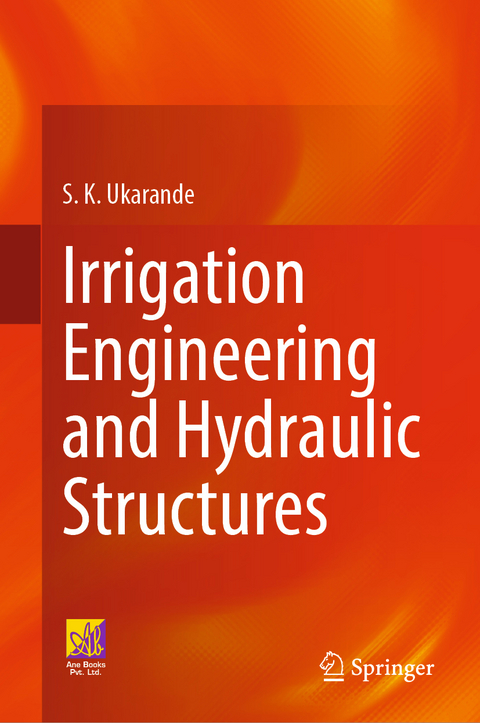 Irrigation Engineering and Hydraulic Structures - S. K. Ukarande