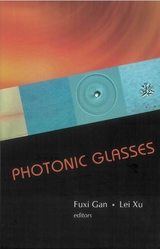 Photonic Glasses - Fuxi Gan, Lei Xu