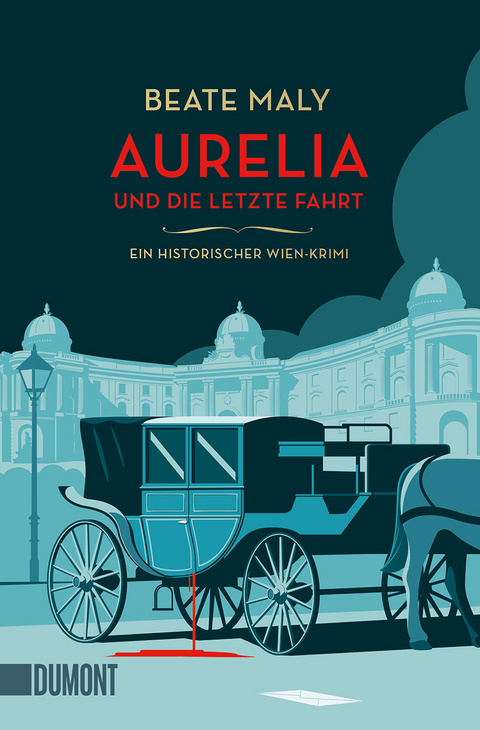 Aurelia und die letzte Fahrt - Beate Maly