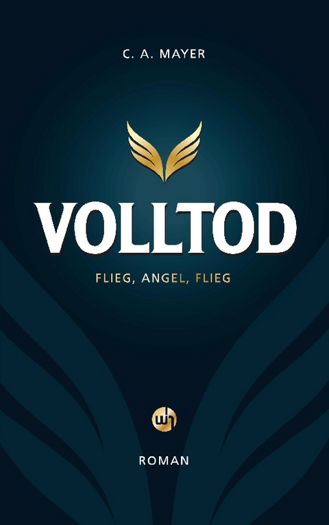 Volltod - C. A. Mayer