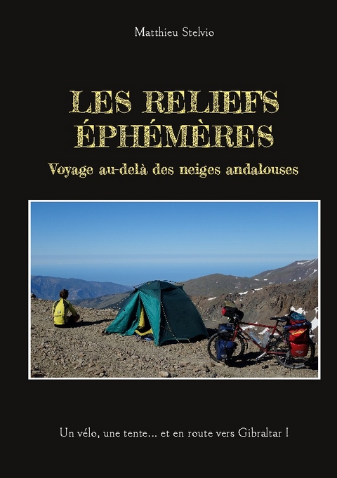 Les Reliefs éphémères - Matthieu Stelvio