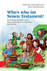 Who’s who im Neuen Testament? - Michaela Veit-Engelmann, Marc Wischnowsky
