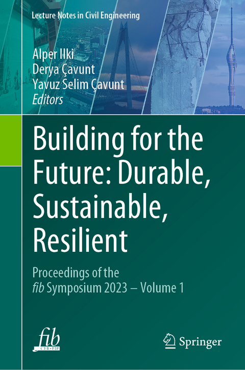 Building for the Future: Durable, Sustainable, Resilient - 