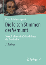 Die leisen Stimmen der Vernunft - Peter Schulz-Hageleit