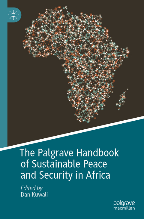 The Palgrave Handbook of Sustainable Peace and Security in Africa - 