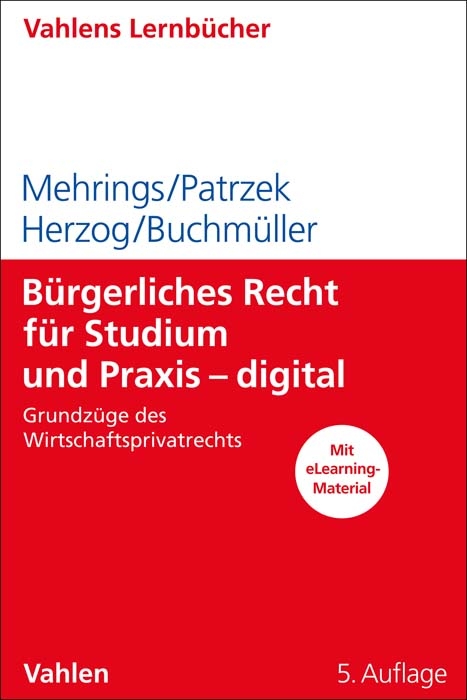 Bürgerliches Recht für Studium und Praxis - digital - Jos Mehrings, Katrin Patrzek, Rainer Herzog, Christoph Buchmüller