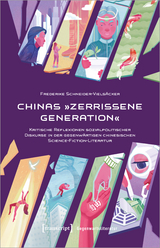 Chinas »Zerrissene Generation« - Frederike Schneider-Vielsäcker