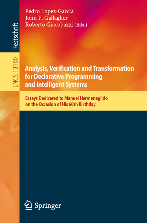 Analysis, Verification and Transformation for Declarative Programming and Intelligent Systems - 