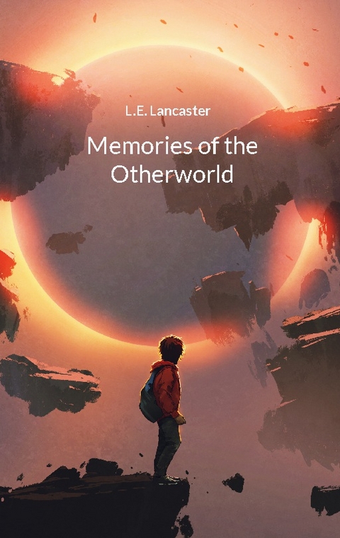 Memories of the Otherworld - L.E. Lancaster