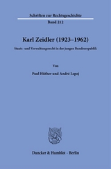 Karl Zeidler (1923–1962). - Paul Hüther, André Lepej