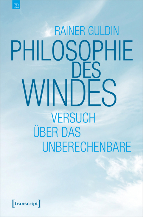 Philosophie des Windes - Rainer Guldin
