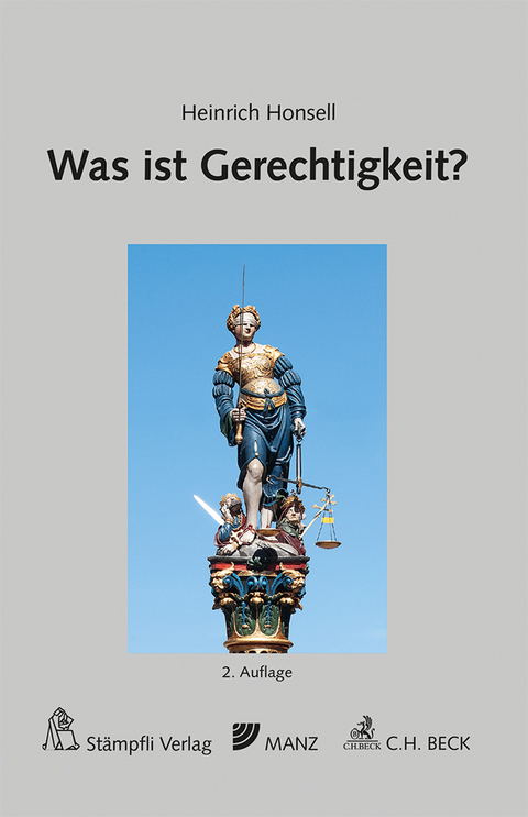 Was ist Gerechtigkeit? - Heinrich Honsell