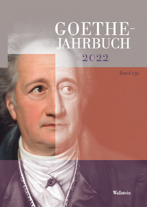 Goethe-Jahrbuch 139, 2022 - 