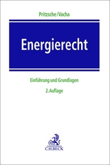 Energierecht - Pritzsche, Kai Uwe; Vacha, Vivien