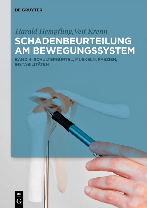 Schadenbeurteilung am Bewegungssystem - Harald Hempfling, Veit Krenn