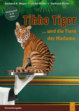 Tikko Tiger - Ulrike Weiler, Gerhard Weiler