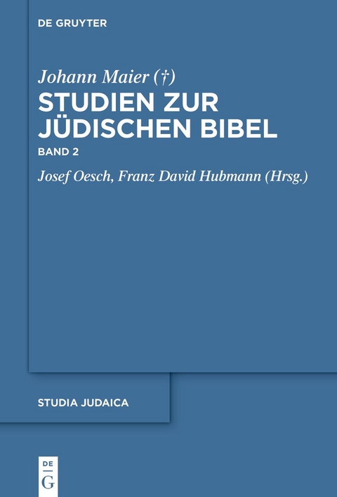 Studien zur jüdischen Bibel - Johann Maier (†)