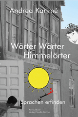 Wörter Wörter Himmelörter - Andrea Karimé