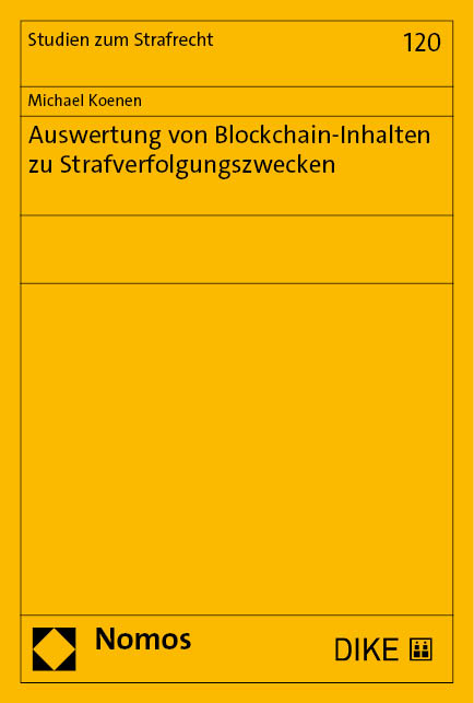 Auswertung von Blockchain-Inhalten zu Strafverfolgungszwecken - Michael Koenen