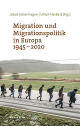 Migration und Migrationspolitik in Europa 1945-2020 - 