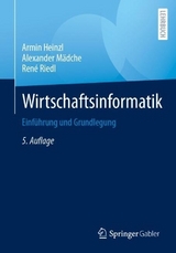 Wirtschaftsinformatik - Heinzl, Armin; Mädche, Alexander; Riedl, René