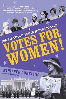 Votes for Women! - Winifred Conkling