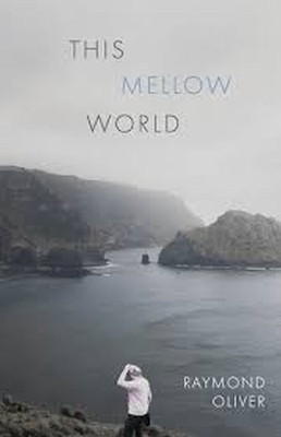 This Mellow World - Raymond Oliver