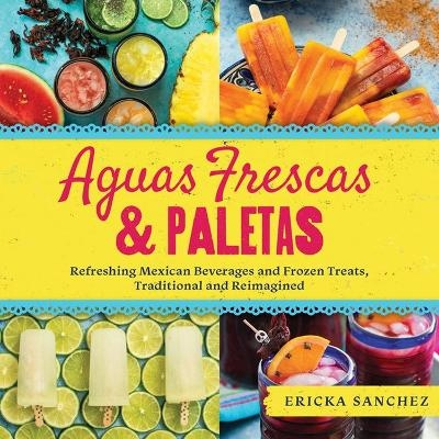 Aguas Frescas & Paletas - Ericka Sanchez