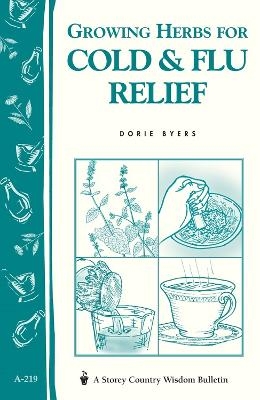 Growing Herbs for Cold & Flu Relief - Dorie Byers