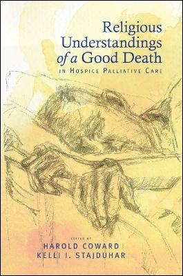 Religious Understandings of a Good Death in Hospice Palliative Care - 