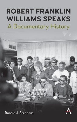 Robert Franklin Williams Speaks: A Documentary History - 