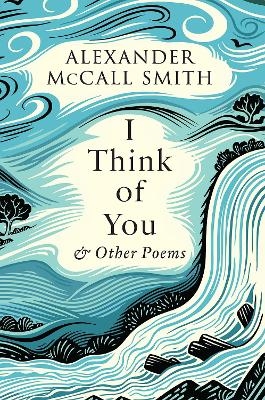 I Think of You - Alexander McCall Smith