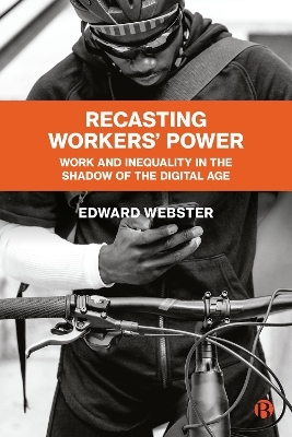 Recasting Workers' Power - Edward Webster, Lynford Dor