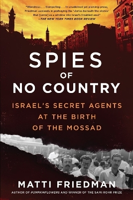 Spies of No Country - Matti Friedman