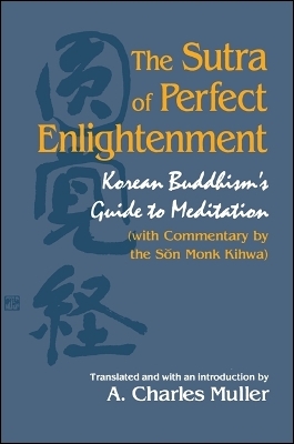 The Sūtra of Perfect Enlightenment