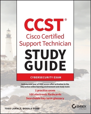 CCST Cisco Certified Support Technician Study Guide - Todd Lammle, Donald Robb