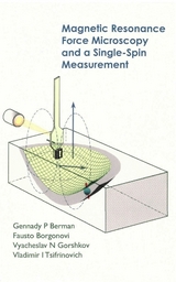 Magnetic Resonance Force Microscopy And A Single-spin Measurement - Gennady P Berman, Vyacheslav N Gorshkov, Fausto Borgonovi