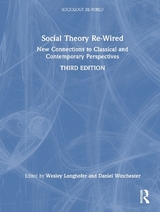 Social Theory Re-Wired - Longhofer, Wesley; Winchester, Daniel