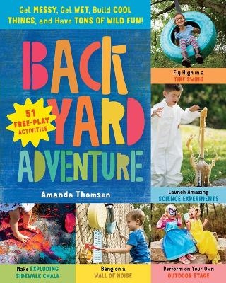 Backyard Adventure - Amanda Thomsen