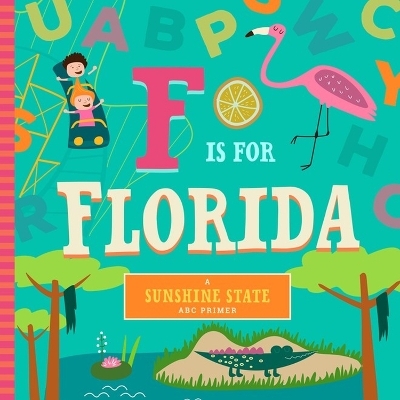 F Is for Florida - Christin Farley, Stephanie Miles