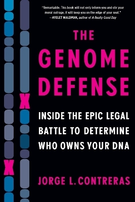 The Genome Defense - Jorge L. Contreras