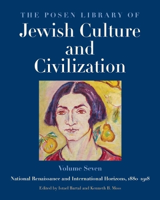 The Posen Library of Jewish Culture and Civilization, Volume 7 - 