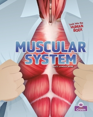 Muscular System - Tracy Vonder Brink