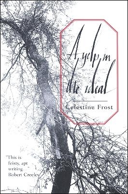 A Yelp in the Ideal - Celestine Frost