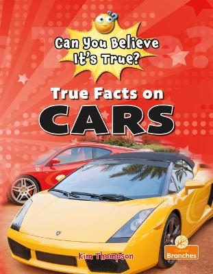 True Facts on Cars - Kim Thompson