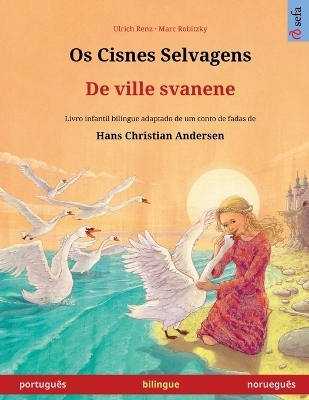 Os Cisnes Selvagens - De ville svanene (português - norueguês) - Ulrich Renz